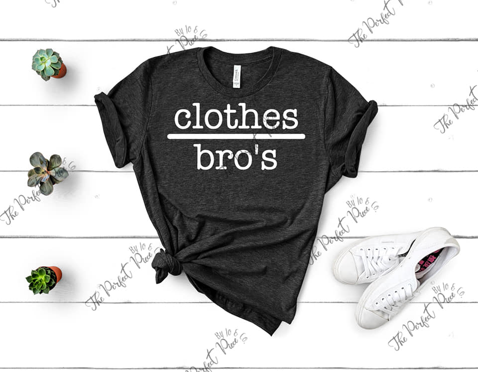 Clothes over Bros